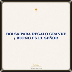 Bolsa Para Regalo Grande / Bueno Es El Señor