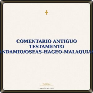 Comentario Antiguo Testamento Andamio/Oseas-Hageo-Malaquias