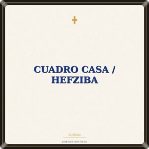 Cuadro Casa / Hefziba
