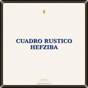 Cuadro Rustico Hefziba