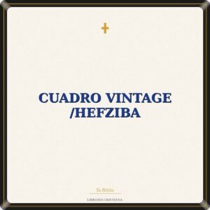 Cuadro Vintage /Hefziba