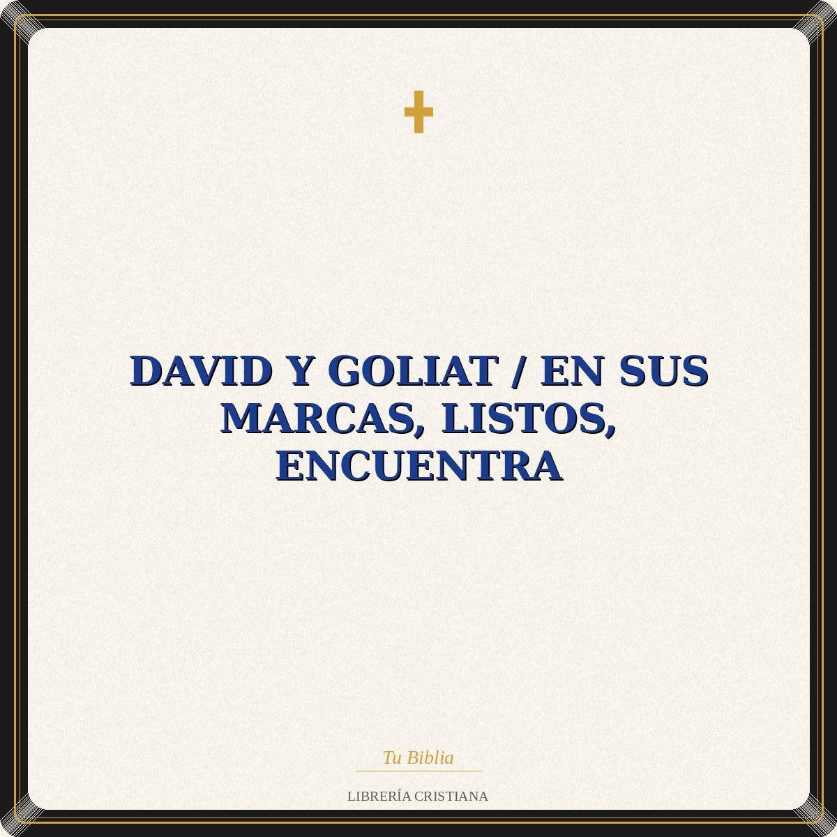 David Y Goliat / En Sus Marcas, Listos, Encuentra 1 David Y Goliat / En Sus Marcas, Listos, Encuentra