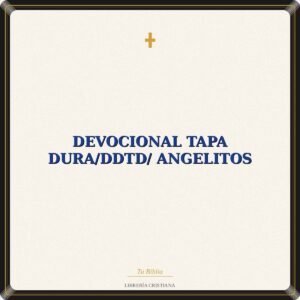 Devocional Tapa Dura/DDTD/ Angelitos