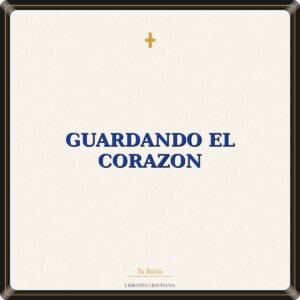 Guardando El Corazon