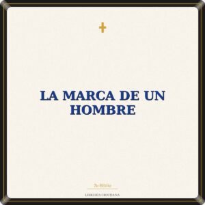 La marca de un hombre