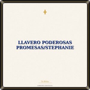 Llavero Poderosas Promesas/Stephanie