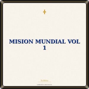 MISION MUNDIAL VOL 1