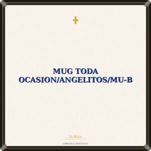 Mug Toda Ocasion/Angelitos/MU-B