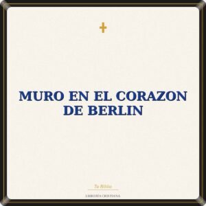 Muro En El Corazon De Berlin