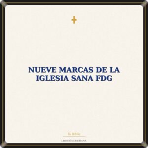 Nueve Marcas De La Iglesia Sana FDG