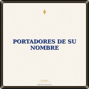 Portadores De Su Nombre