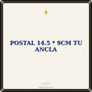 Postal 14.5 * 9cm Tu Ancla