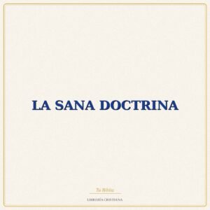 La Sana Doctrina/ Serie 9Marcas