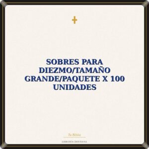 Sobres Para Diezmo/Tamaño Grande/Paquete X 100 Unidades