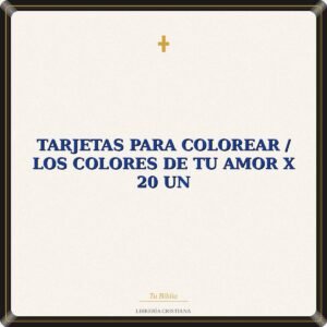 Tarjetas Para Colorear / Los Colores De Tu Amor x 20 un
