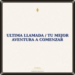 Ultima Llamada / Tu Mejor Aventura A Comenzar