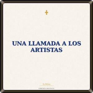 Una Llamada A Los Artistas