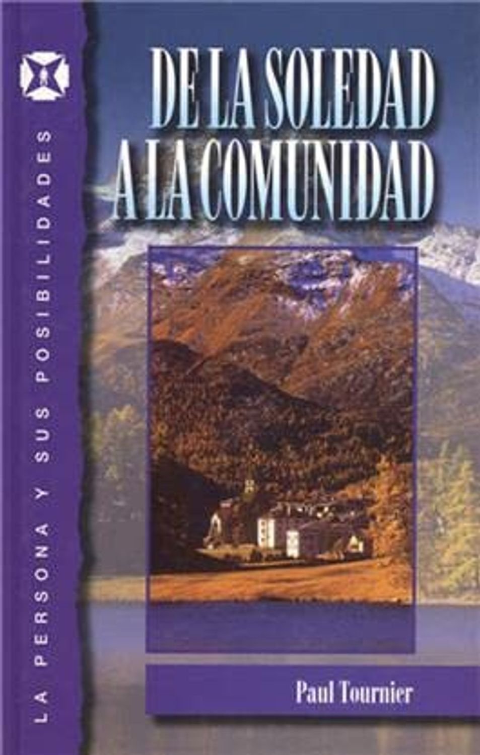 De La Soledad A Comunidad 1 De La Soledad A Comunidad