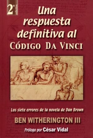 Una Respuesta Definitiva Al Codigo Da Vinci/Siete Errores De La Novela De Brown