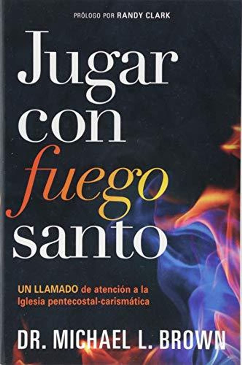 Jugar con Fuego Santo 1 Jugar con Fuego Santo