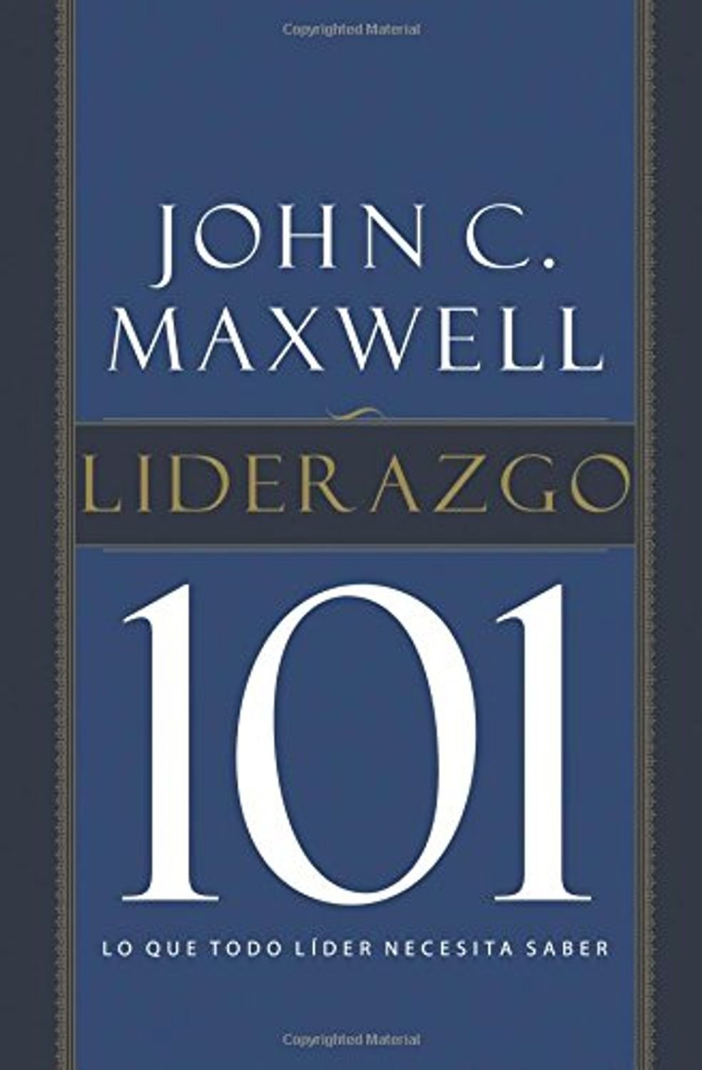Liderazgo 101 1 Liderazgo 101