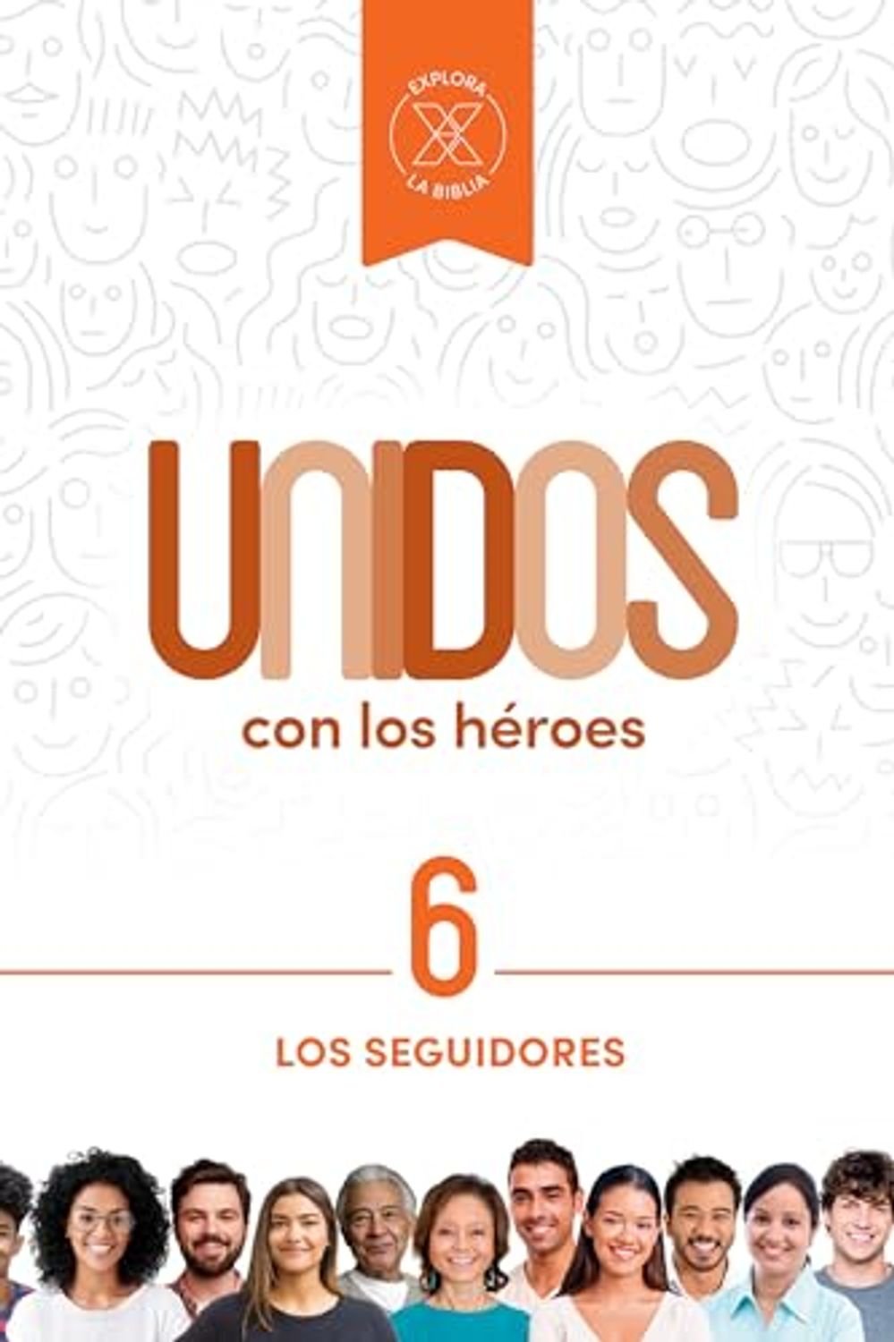 Unidos los seguidores #6 1 Unidos los seguidores #6