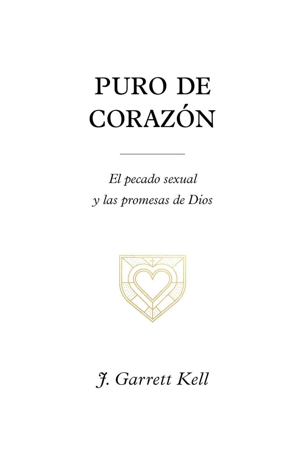 Puro de corazón 1 Puro de corazón