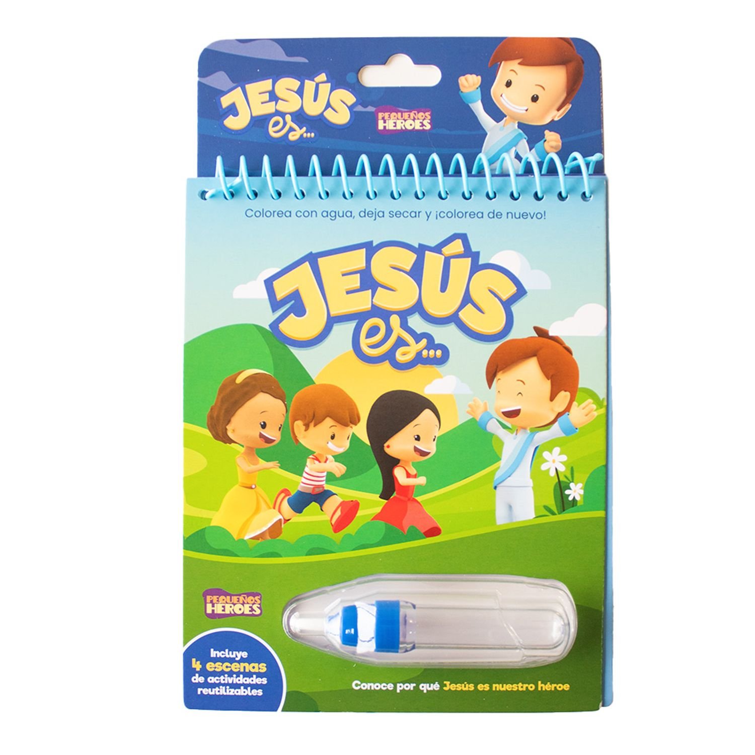 Jesus Es/ Colorea Con Agua/ Pequeños Heroes 1 Jesus Es/ Colorea Con Agua/ Pequeños Heroes