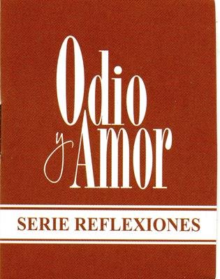 Odio Y Amor/Serie Reflexiones/Paquete X 10 Unidades 1 Odio Y Amor/Serie Reflexiones/Paquete X 10 Unidades