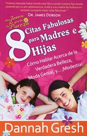 8 Citas Fabulosas Para Madres E Hijas