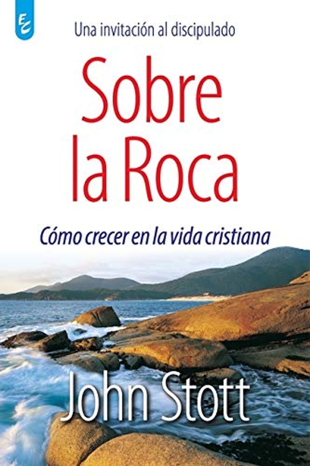 Sobre la Roca 1 Sobre la Roca