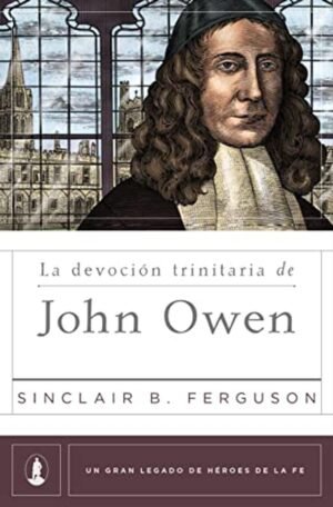 Devocion Trinitaria de John Owen