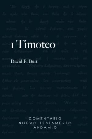 1 Timoteo, Comentario Del Nt
