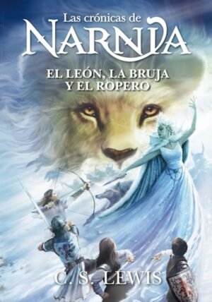 Libro El león, la bruja y el ropero – C . S Lewis
