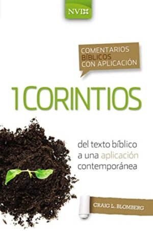 Comentarios Biblicos Con Aplicacion/1 Corintios/NVI