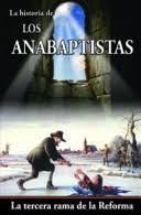 La Historia De Los Anabaptistas