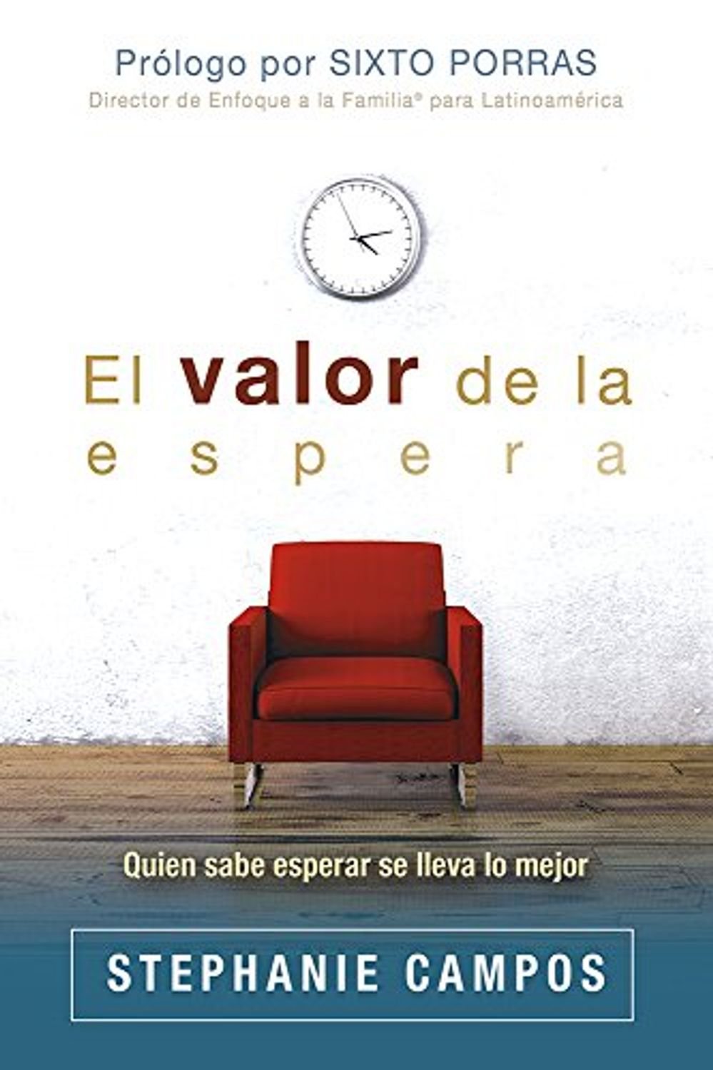 Libro, El Valor De La Espera - Stephanie Campos 1 Libro, El Valor De La Espera – Stephanie Campos