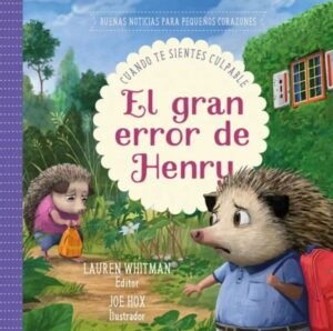 Gran Error De Henry/ Buenas Noticias Para Pequeños Corazones
