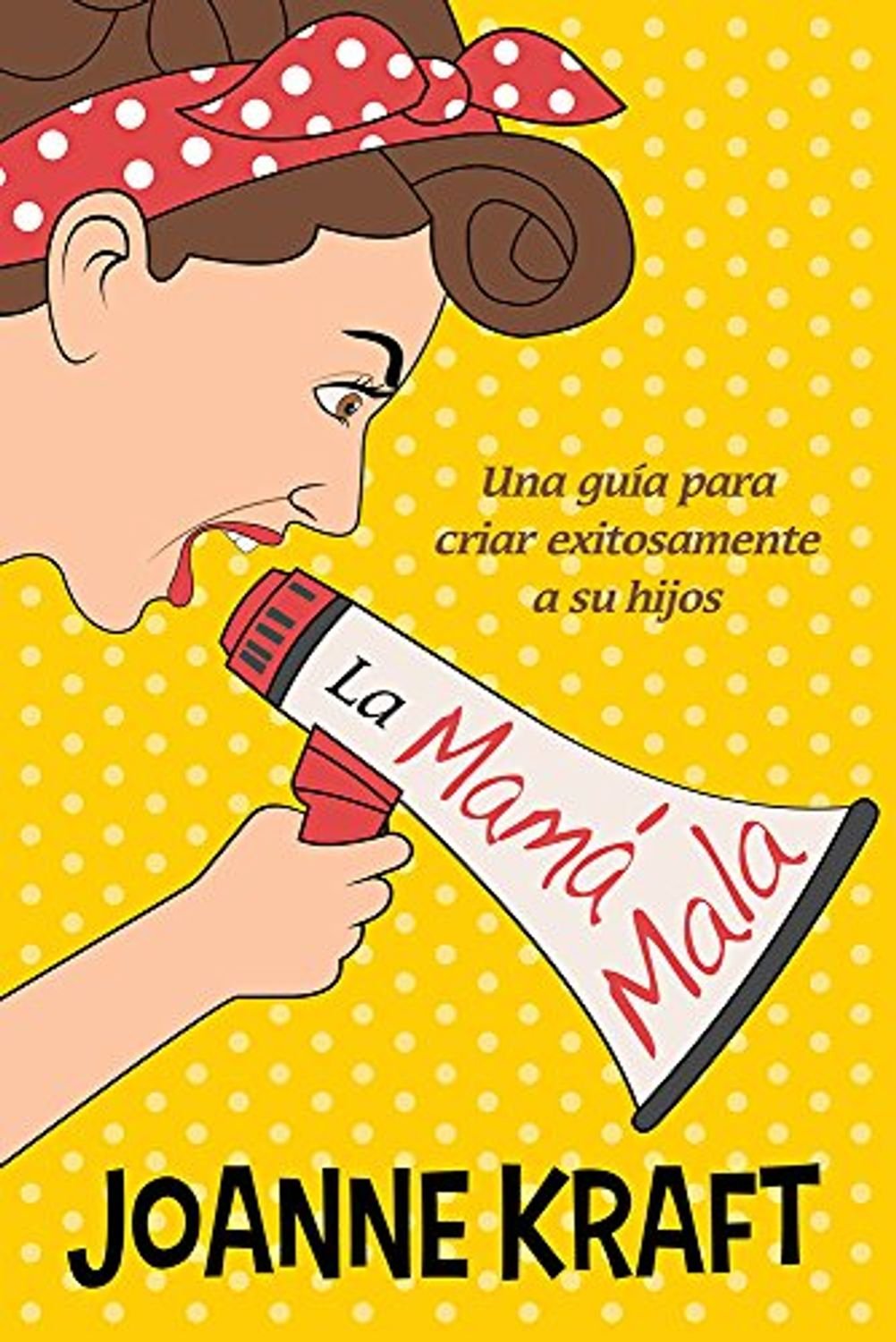 La Mamá Mala 1 La Mamá Mala