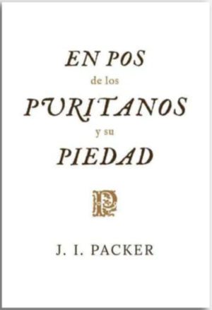En Pos De Los Puritanos Y su Piedad/ FDG