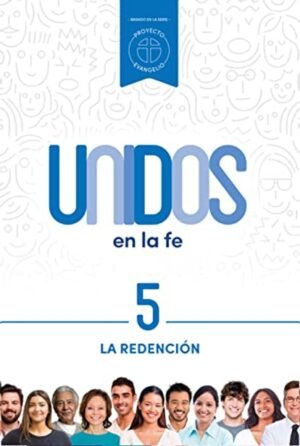Redención/ La – Vol 5 /Serie Unidos En La Fe
