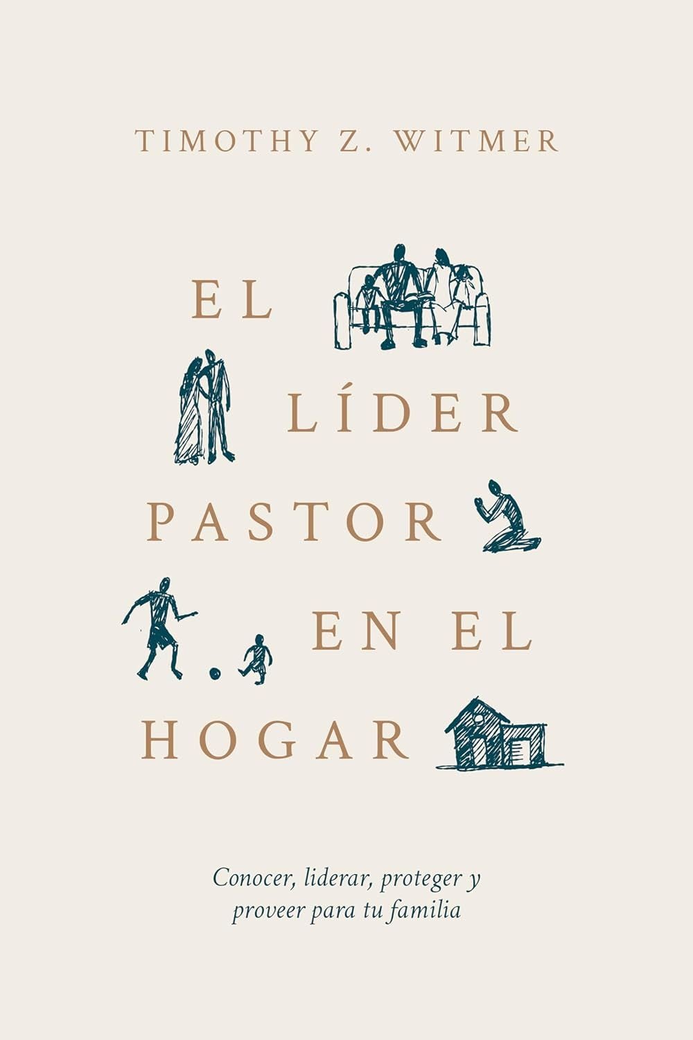 El Líder Pastor en el Hogar 1 El Líder Pastor en el Hogar