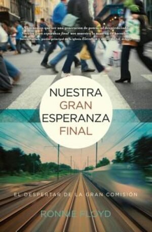Nuestra Gran Esperanza Final