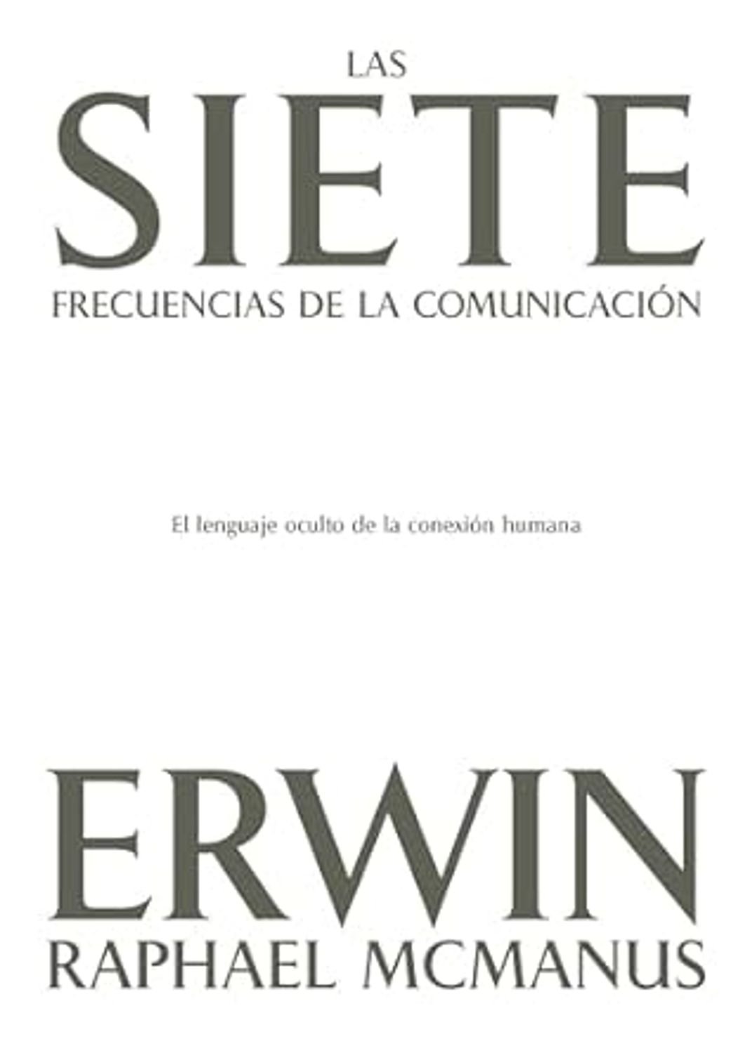 Siete Frecuencias De La Comunicacion/ Las 1 Siete Frecuencias De La Comunicacion/ Las