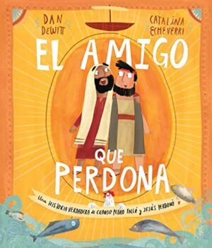 Amigo Que Perdona/Historia Verdadera Cuando Pedro Fallo Y Jesus Perdono