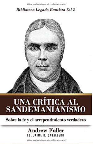 Una Critica Al Sandemanianismo