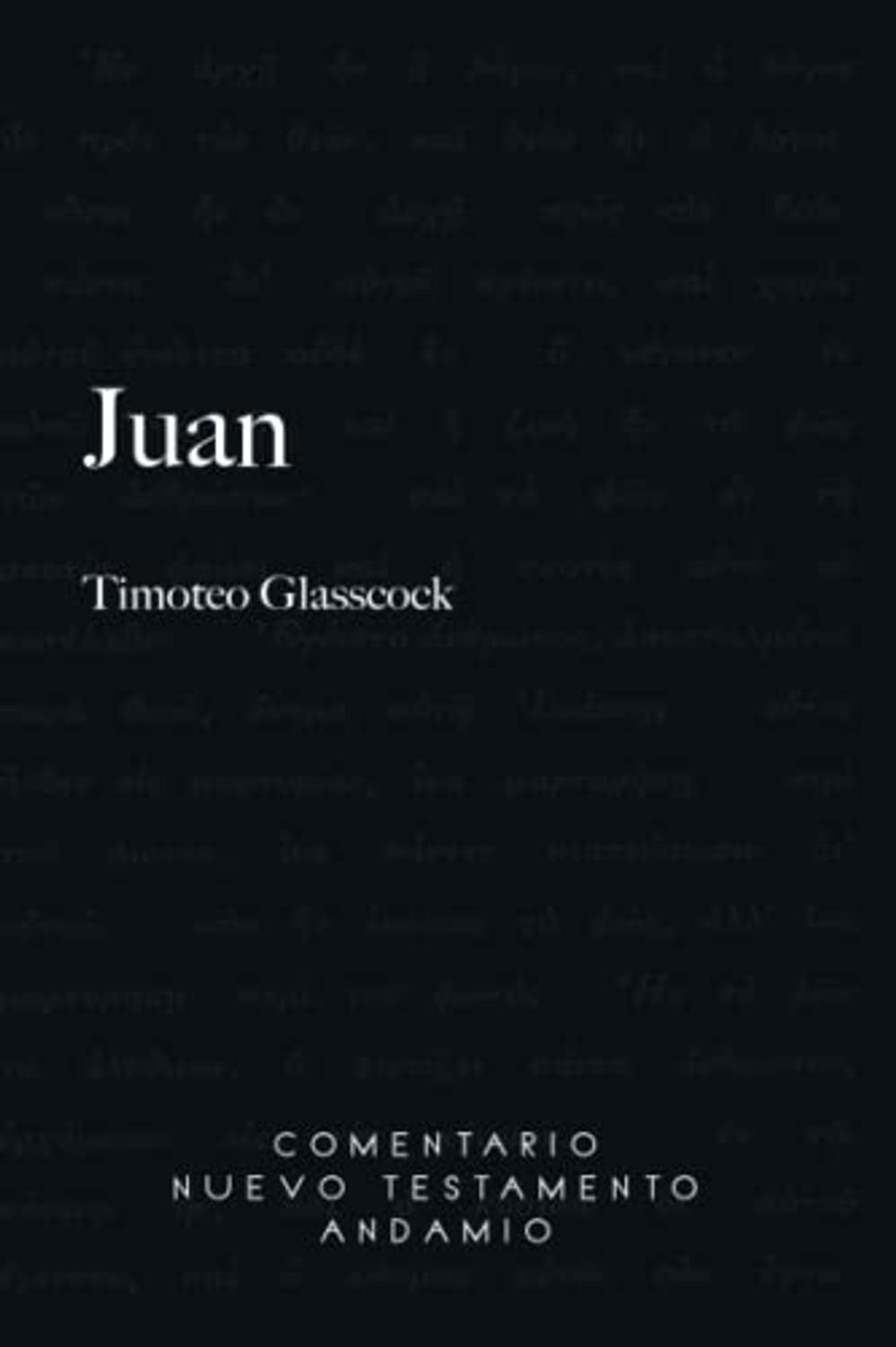 Juan, Comentario Del Nt 1 Juan, Comentario Del Nt