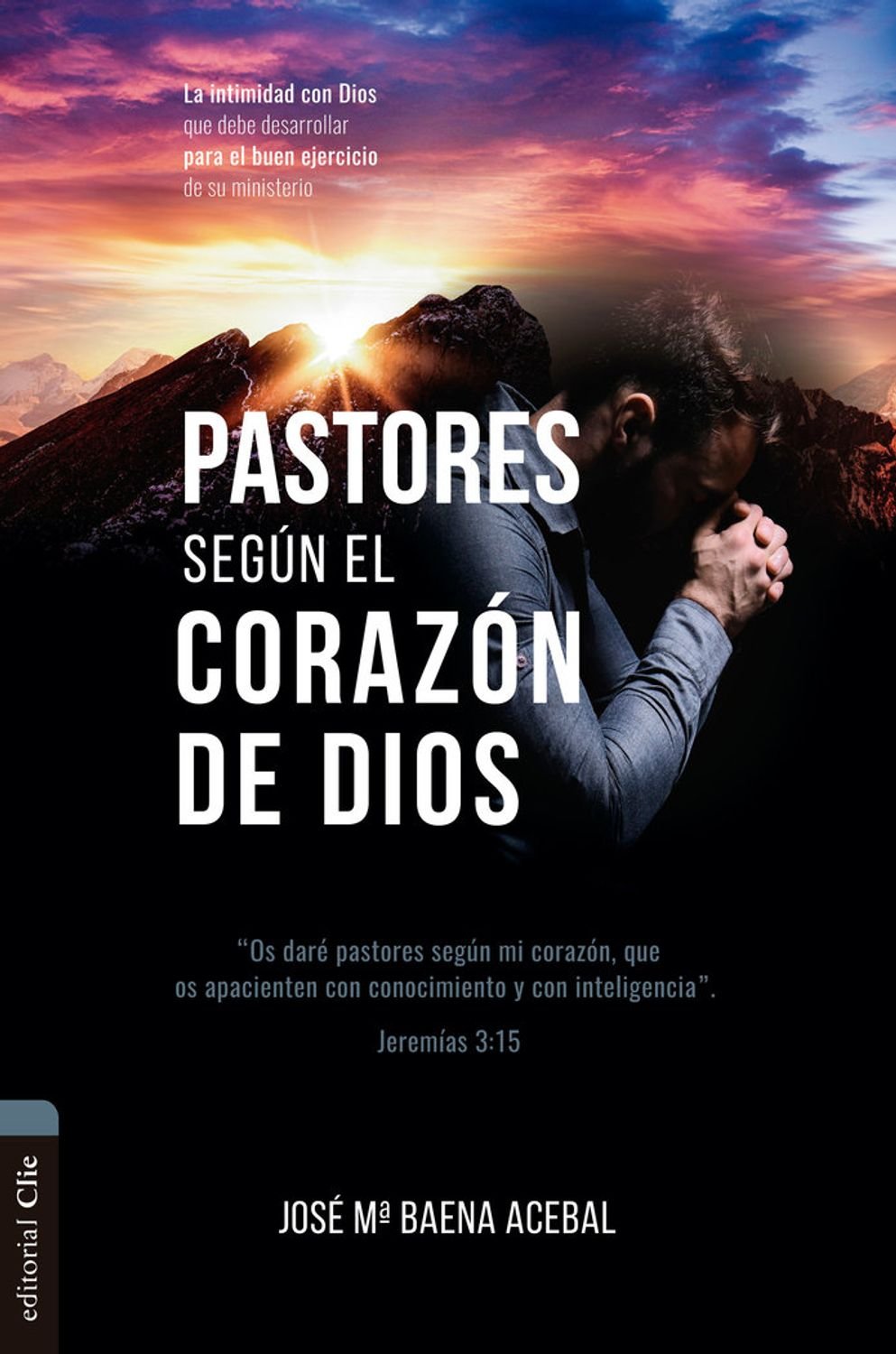 Pastores Según El Corazón De Dios 1 Pastores Según El Corazón De Dios