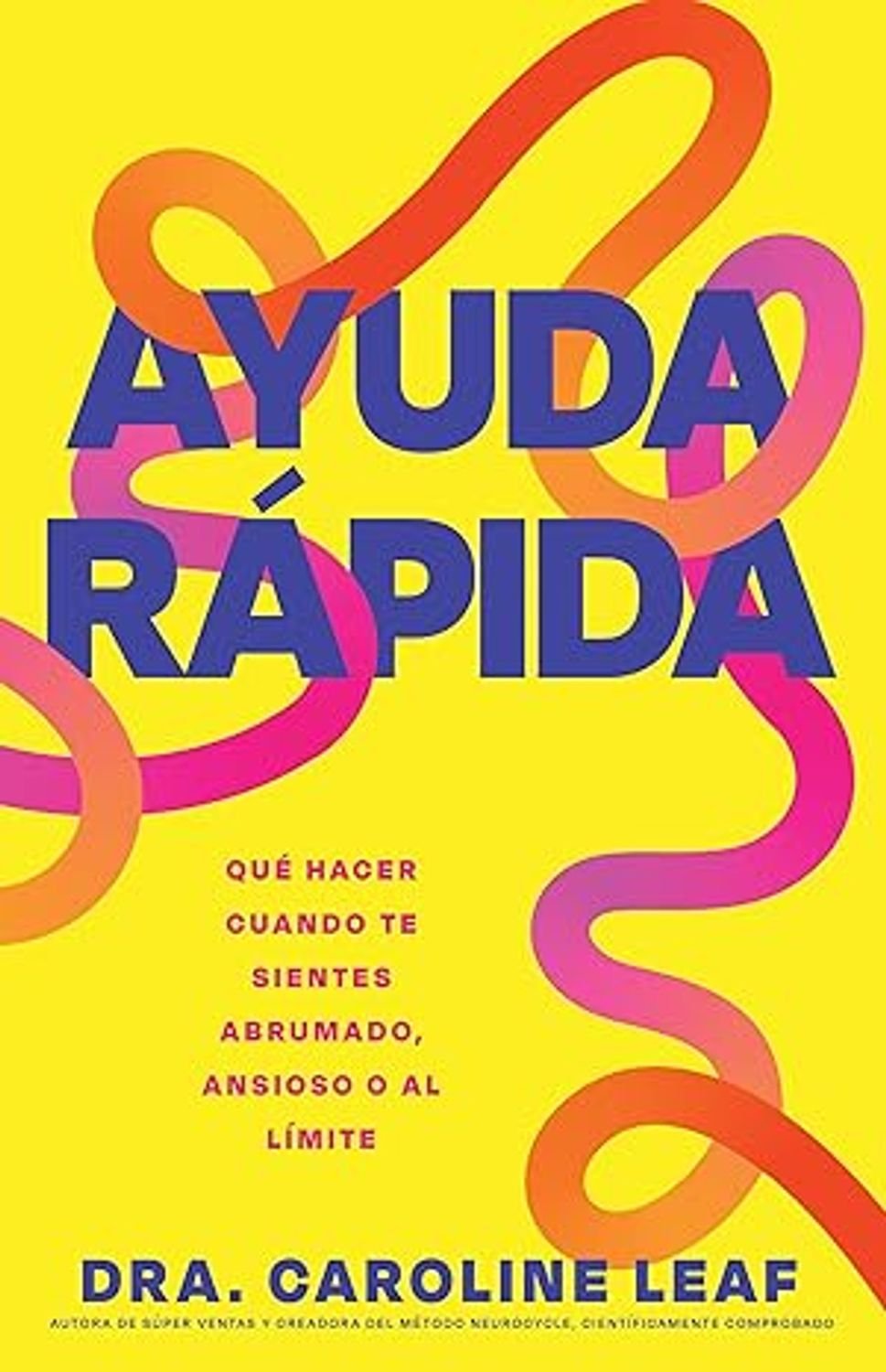 Ayuda Rapida/ Que Hacer Cuando Te Sientes Abrumado Ansioso O Al Borde Del Limite 1 Ayuda Rapida/ Que Hacer Cuando Te Sientes Abrumado Ansioso O Al Borde Del Limite