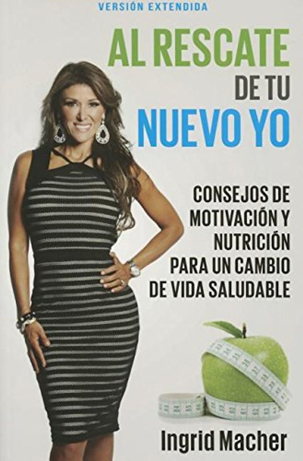 Al Rescate de tu Nuevo Yo 1 Al Rescate de tu Nuevo Yo